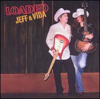 Jeff & Vida - Loaded lyrics