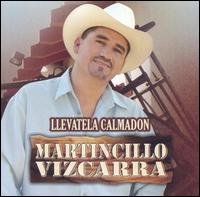 Martincillo Vizcarra - Llevatela Calmadon lyrics