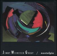Jimmy Weinstein Group - Nostalgia lyrics