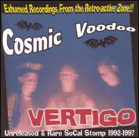 Cosmic Voodoo - Vertigo lyrics