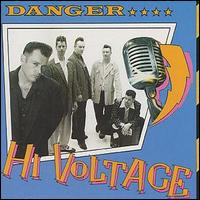 Hi Voltage - Danger lyrics
