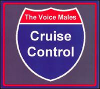 The Voice Males - Cruise Control lyrics