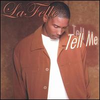 La Felle - Tell Me lyrics