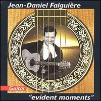 Jean-Daniel Falguiere - Evidents Moments lyrics