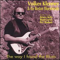 Volker Klenner - The Way I Found the Blues lyrics