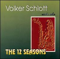 Volker Schlott - The 12 Seasons lyrics