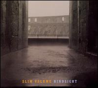 Slim Volume - Hindsight lyrics