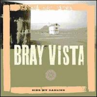Bray Vista - Sing My Darling lyrics