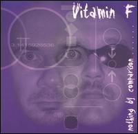 Vitamin F - Nothing by Comparison lyrics