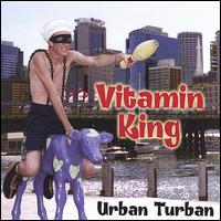 Vitamin King - Urban Turban lyrics
