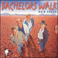 Bachelors Walk - Rain Check lyrics