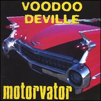 Voodoo DeVille - Motorvator lyrics