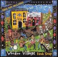 Voodoo Village - Funk Soup lyrics