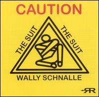 Wally Schnalle - The Suit lyrics