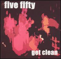 Five Fifty - Get Clean lyrics