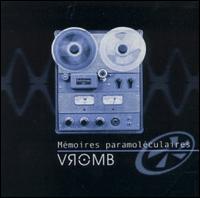 Vromb - Mmoires Paramolculaires lyrics