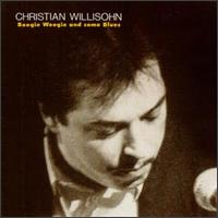 Christian Willisohn - Boogie Woogie and Some Blues lyrics