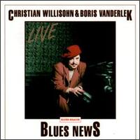Christian Willisohn - Blues News [live] lyrics