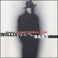 Christian Willisohn - Heart Broken Man lyrics