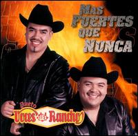 Duetos Voces del Rancho - Mas Fuerte Que Nunca lyrics