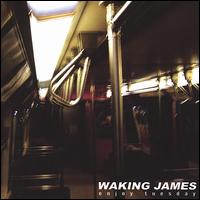 Waking James - Enjoy Tuesday lyrics