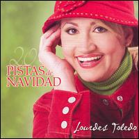 Lourdes Toledo - 20 Pistas De Navidad lyrics