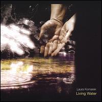Laura Komarek - Living Water lyrics