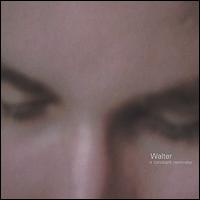 Walter - A Constant Reminder lyrics