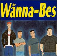 The Wanna-Bes - The Wanna-Bes lyrics
