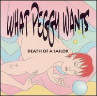 What Peggy Wants - Death of a Sailor lyrics