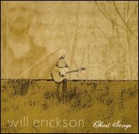Will Erickson - Ghost Songs lyrics