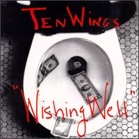 Ten Wings - Wishing Well lyrics