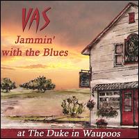 Vas [Blues] - Jammin With the Blues lyrics