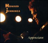 Howard Jennings - Appreciate lyrics