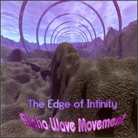 Alpha Wave Movement - The Edge of Infinity lyrics