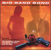 Eric Winstone - The Big Band Bond lyrics