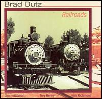 Brad Dutz - Railroads lyrics