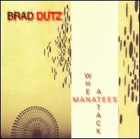 Brad Dutz - When Manatees Attack lyrics