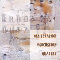Brad Dutz - Obliteration Percussion Quartet lyrics