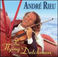 Andr Rieu - The Flying Dutchman lyrics