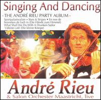 Andr Rieu - Singing and Dancing lyrics