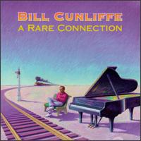Bill Cunliffe - Rare Connection lyrics