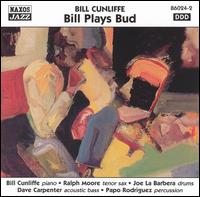 Bill Cunliffe - Bill Plays Bud lyrics