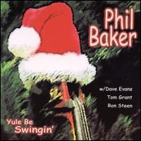 Phil Baker - Yule Be Swingin' lyrics