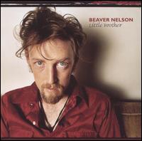 Beaver Nelson - Little Brother lyrics