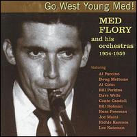 Med Flory - Go West Young Med lyrics