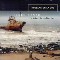 Pedro Aznar - Huellas en la Luz lyrics