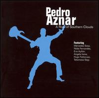 Pedro Aznar - Roar of Southern Clouds lyrics