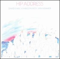 David Earle Johnson - Hip Address lyrics