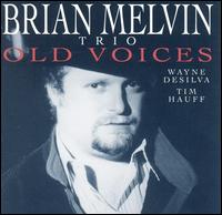 Brian Melvin - Old Voices lyrics